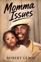 Robert Lewis - Momma Issues, Häftad. Tillgänglighet: Lägg i varukorg