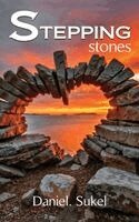 Daniel Sukel - Stepping stones, Inbunden
