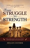 Hellen Esther - From Struggle To Strength, Inbunden