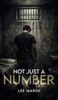 Lee Marsh - Not Just A Number, Inbunden