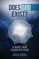 Khalil Sharif - Does God Exist ?: A Brief New Scientific View, Häftad