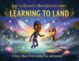 Moe Grace - The Adventures Of Sprit the Dragonfly & Hover: Learning How to Land, Häftad. Tillgänglighet: Lägg i varukorg