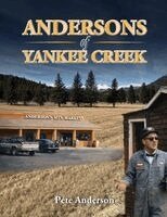 Pete Anderson - Andersons of Yankee Creek, Häftad. Tillgänglighet: Lägg i varukorg