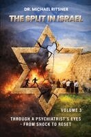 Michael Ritsner - The Split in Israel Through a Psychiatrist's Eyes From shock to reset: Volume 3: Volume 2, Häftad