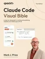 Mark J. Price - Claude Code Visual Bible, Häftad. Tillgänglighet: Lägg i varukorg