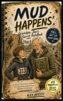 Alex Beevis - Mud Happens: Grandpa Joe'e Secret Rule Book, Häftad. Tillgänglighet: Lägg i varukorg