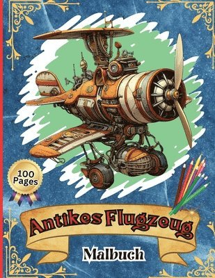 Antikes Flugzeug Malbuch 1