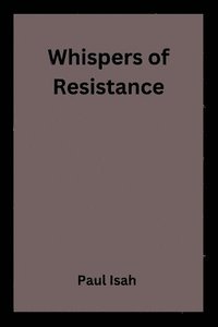 bokomslag Whispers of Resistance