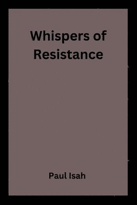 bokomslag Whispers of Resistance