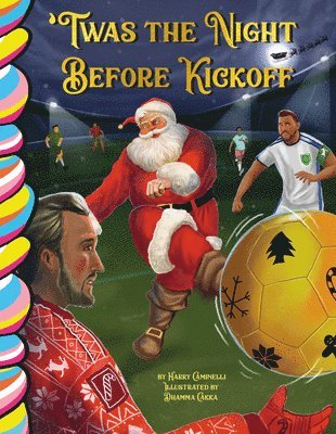 Harry Caminelli - Twas the Night Before Kickoff (Soccer), Kartonnage