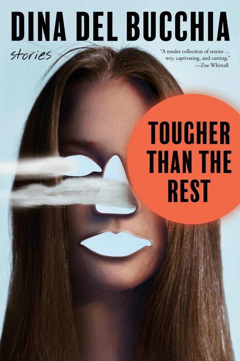 Dina Del Bucchia - Tougher than the Rest, Häftad. Tillgänglighet: Lägg i varukorg