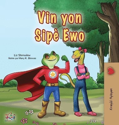 Being a Superhero (Haitian Creole Children's Book)