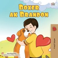 bokomslag Boxer and Brandon (Haitian Creole Children's Book)