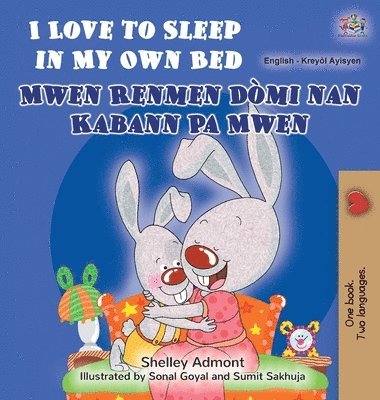 bokomslag I Love to Sleep in My Own Bed (English Haitian Creole Bilingual Children's Book)