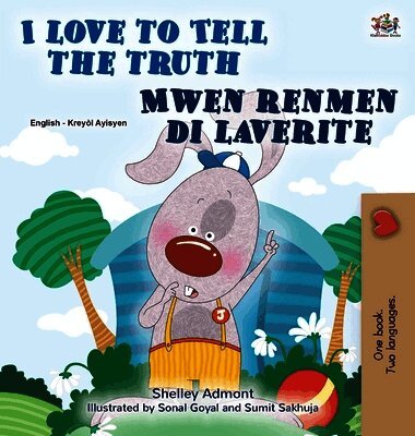 Shelley Admont, Kidkiddos Books - I Love to Tell the Truth (English Haitian Creole Bilingual Book), Inbunden