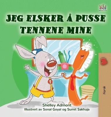 Shelley Admont, Kidkiddos Books, KidKiddos Books - I Love to Brush My Teeth (Norwegian Children's Book), Inbunden