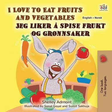 bokomslag I Love to Eat Fruits and Vegetables (English Norwegian Bilingual Children's Book)