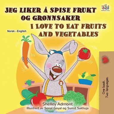 bokomslag I Love to Eat Fruits and Vegetables (Norwegian English Bilingual Children's Book)