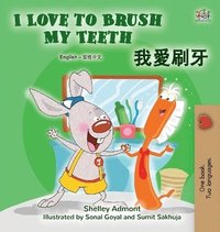 bokomslag I Love to Brush My Teeth (English Chinese Traditional Bilingual Book for Kids)