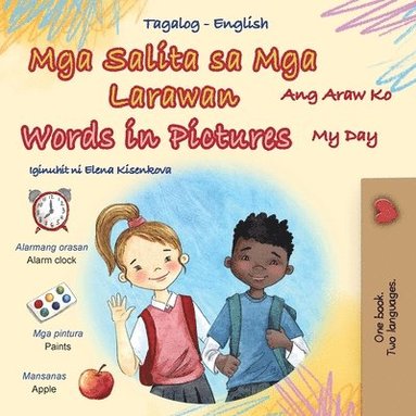 bokomslag Words in Pictures - My Day (Tagalog English Bilingual Children's Book)
