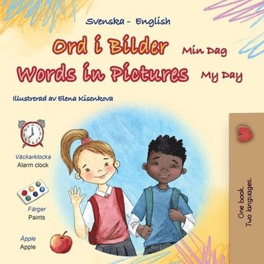 bokomslag Words in Pictures - My Day (Swedish English Bilingual Children's Book)