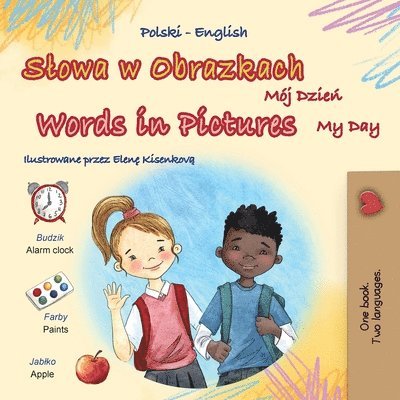 Kidkiddos Books, KidKiddos Books - Words in Pictures - My Day (Polish English Bilingual Children's Book), Häftad