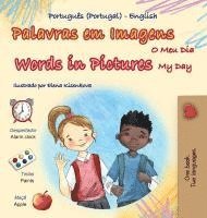 Words in Pictures - My Day (Portuguese Portugal English Bilingual Children's Book)