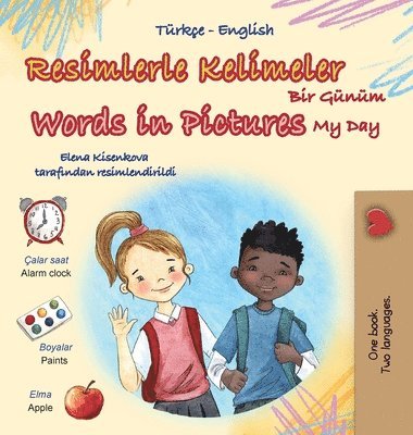 Words in Pictures - My Day (Turkish English Bilingual Children's Book) 1