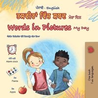 bokomslag Words in Pictures - My Day (Punjabi Gurmukhi English Bilingual Children's Book)