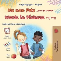 bokomslag Words in Pictures - My Day (Haitian Creole English Bilingual Children's Book)