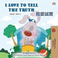 bokomslag I Love to Tell the Truth (English Chinese Traditional Bilingual Book for Kids)