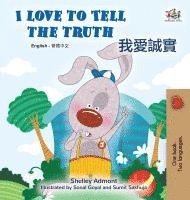 bokomslag I Love to Tell the Truth (English Chinese Traditional Bilingual Book for Kids)