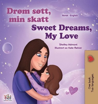 Sweet Dreams, My Love (Norwegian English Bilingual Book for Kids)