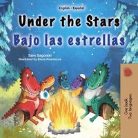bokomslag Under the Stars (English Spanish Bilingual Kids Book)