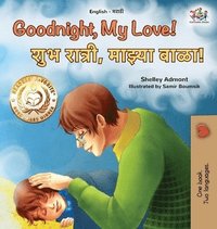 bokomslag Goodnight, My Love! (English Marathi Bilingual Children's Book)
