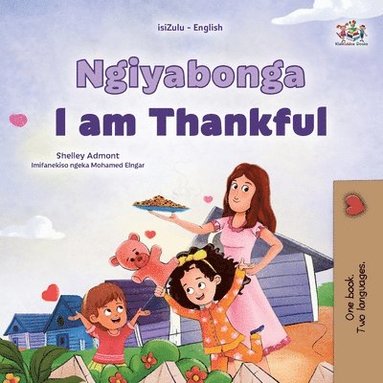 bokomslag I am Thankful (Zulu English Bilingual Children's Book)