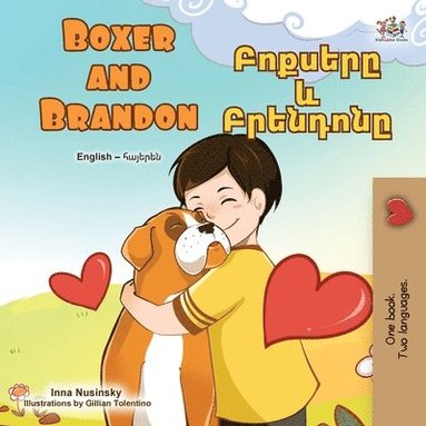 bokomslag Boxer and Brandon (English Armenian Bilingual Children's Book)