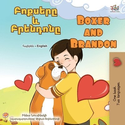 Boxer and Brandon (Armenian English Bilingual Children's Book)
