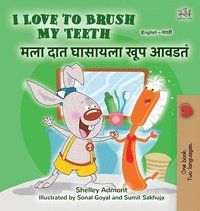 bokomslag I Love to Brush My Teeth (English Marathi Bilingual Book for Kids)