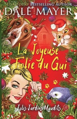 Joyeuse Folie du Gui