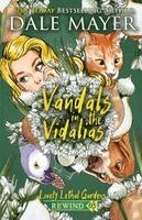 Dale Mayer - Vandals in the Vidalias, Häftad
