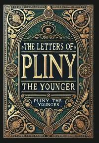 bokomslag Letters of Pliny the Younger (Collector's Edition) (Laminated Hardback with Jacket)