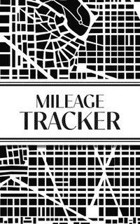 bokomslag Mileage Tracker (Urban Map Black and White)