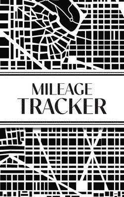 bokomslag Mileage Tracker (Urban Map Black and White)