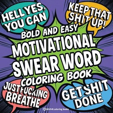 bokomslag Bold & Easy Motivational Swear Word Coloring Book for Adults