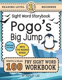 bokomslag 100 Sight Word Storybook Workbook, Pogo's Big Jump (Level Pre-1)