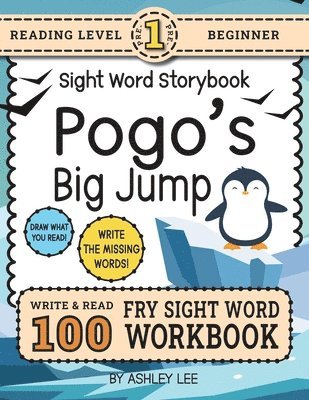 bokomslag 100 Sight Word Storybook Workbook, Pogo's Big Jump (Level Pre-1)