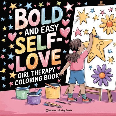 Revive Coloring Books - Bold and Easy Self-Love Girl Therapy Coloring Book, Häftad