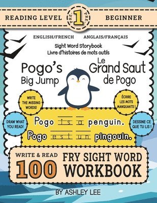 bokomslag 100 Sight Word Storybook Workbook, Pogo's Big Jump (Level Pre-1) Bilingual English/French Anglais/Français: Write Over 100 Fry Sight Words in English