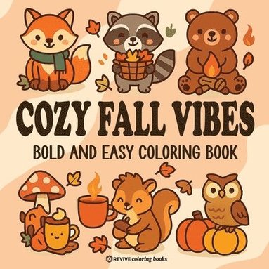 bokomslag Bold & Easy Cozy Fall Vibes Coloring Book